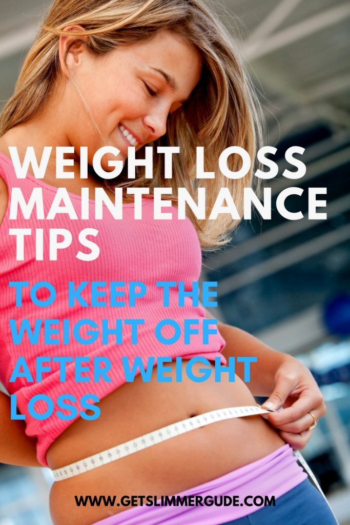 Weight Loss Maintenance Tips