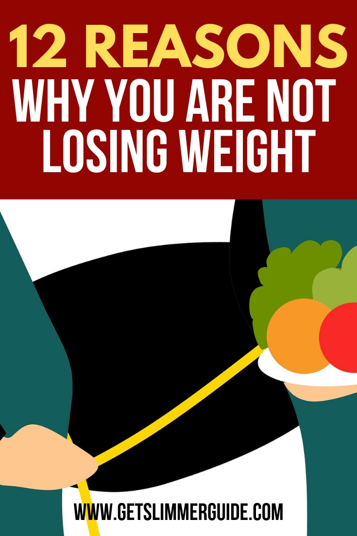 Why you are not losing weight