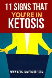 Signs You are in Ketosis: 11 Ketosis Signs and Symptoms #signsofketosis #ketosissymptoms #ketosissigns 
